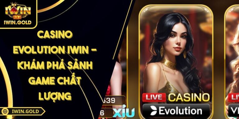Casino Evolution IWin
