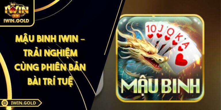 Mậu Binh iWin