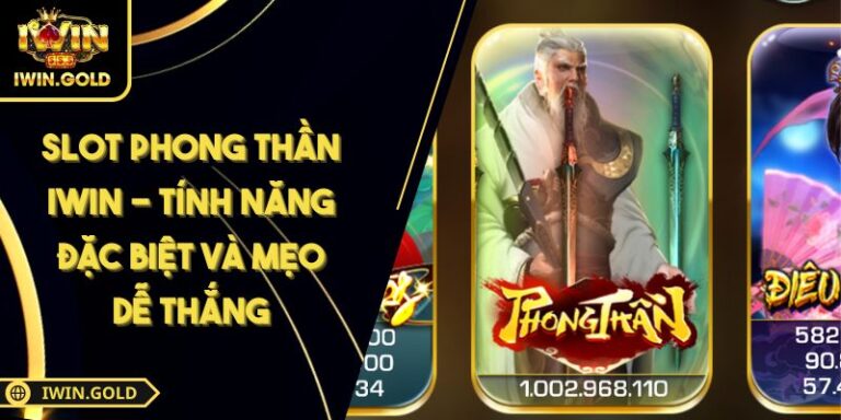 Slot Phong Thần IWIN